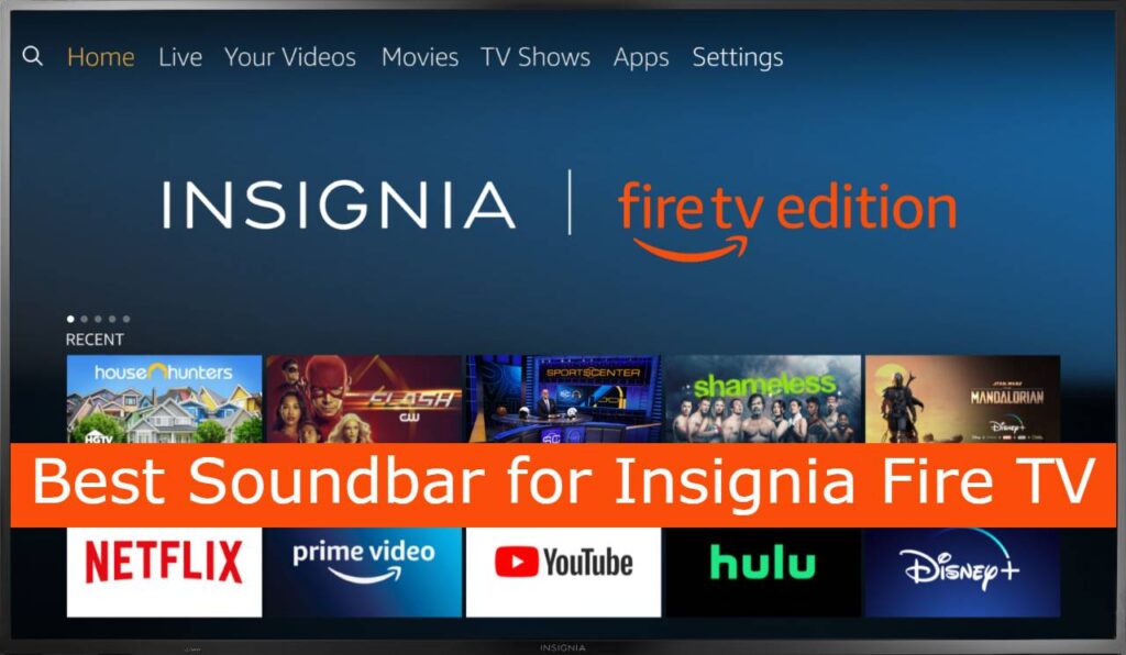 Best Soundbar for Insignia Fire TV
