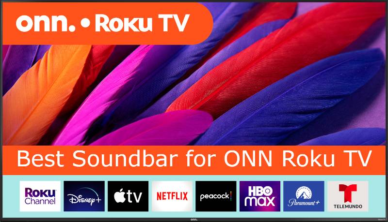 Best Soundbar for ONN Roku TV