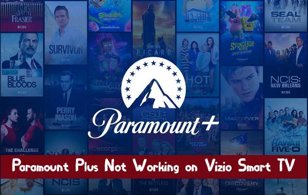 Paramount Plus Not Working on Vizio Smart TV