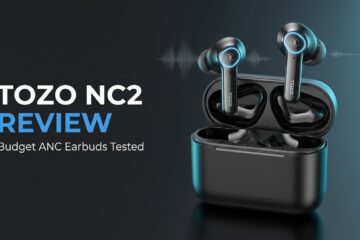 TOZO NC2 Review: Best Budget ANC Earbuds